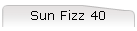 Sun Fizz 40